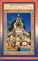 Купить книгу Statues and Stupas. Part 1. Benefits and Practices Related to Statues and Stupas — Teachings and Instructions в интернет-магазине Dharma.ru