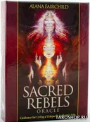 Sacred Rebels Oracle. Оракул Святых Бунтарей. 