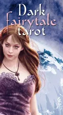 Таро Темных Сказок. Dark Fairytale Tarot (EX197).